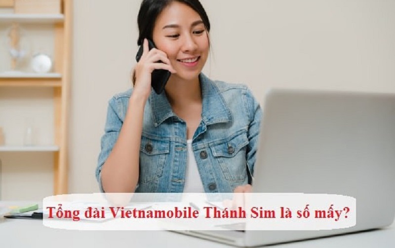 Tổng đài Vietnamobile – Khi cần bạn có thể liên hệ ngay