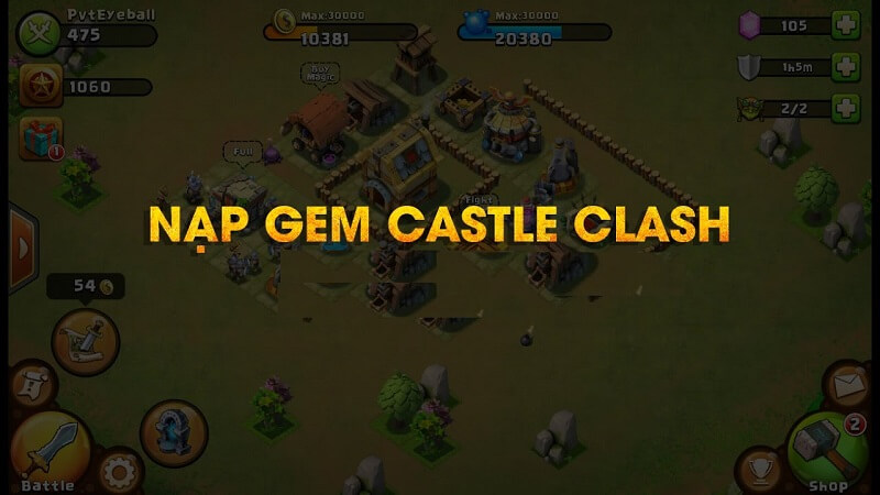 ​Nạp Gem castle clash bằng thẻ điện thoại hệ điều hành Android