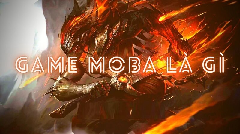 Game MOBA là gì? Tại sao game MOBA lại thu hút người chơi đến thế?