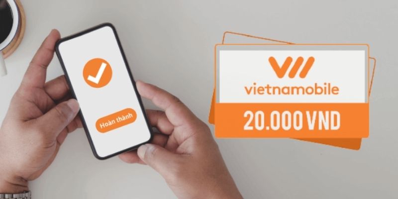 Hướng dẫn nạp tiền điện thoại Vietnamobile cực nhanh chóng