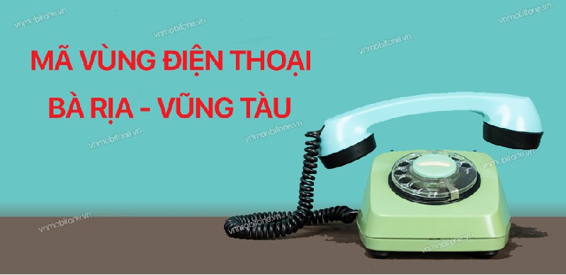 Cách gọi điện thoại bàn Vũng Tàu