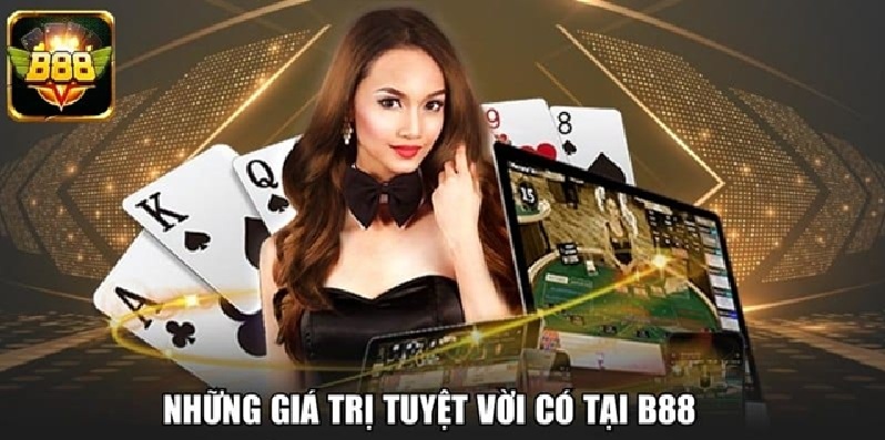 Game bài B88 – Game bài online đổi thưởng số 1 hiện nay