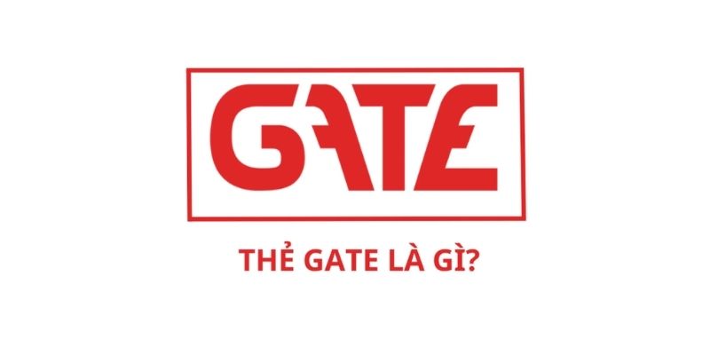 Thẻ Gate miễn phí 10, 20, 50, 100, 200, 500K có số seri mới nhất